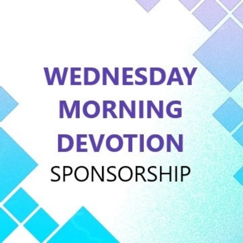Picture of Wednesday Morning Devotion Sponsorship